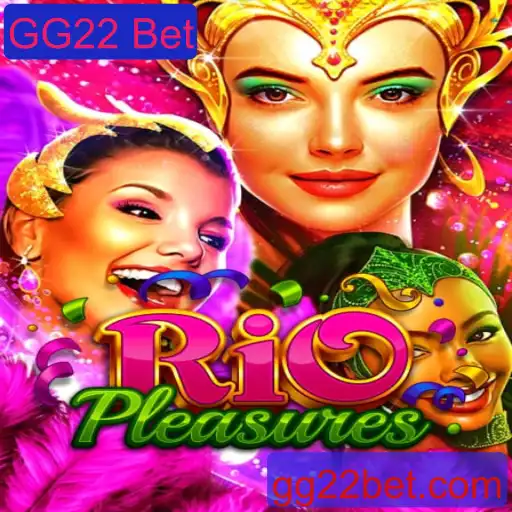 Explorando o Mundo de RioPleasures: Guia Completo Sobre GG22 Bet